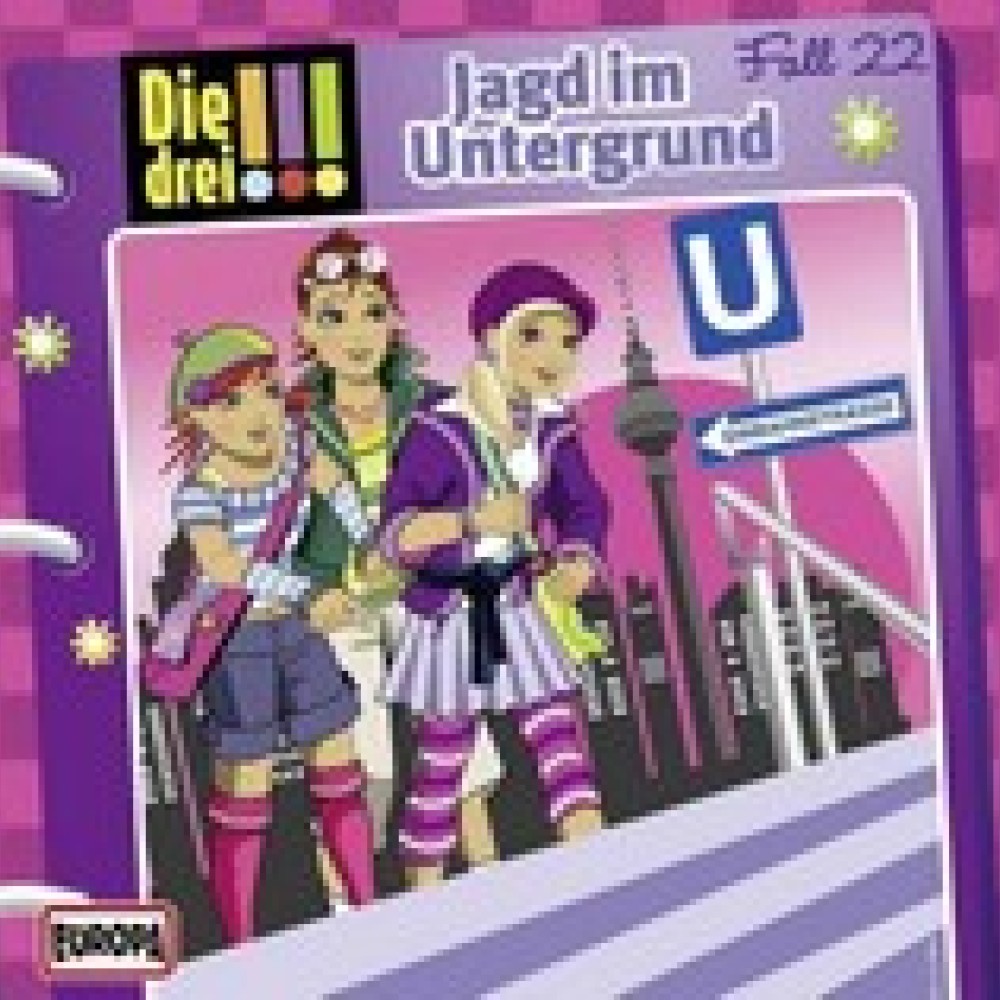 Die Drei !!! - Jagd im Untergrund (Fall 22)