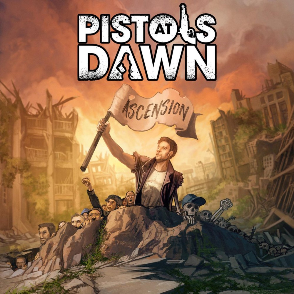 PISTOLS AT DAWN - Ascension
