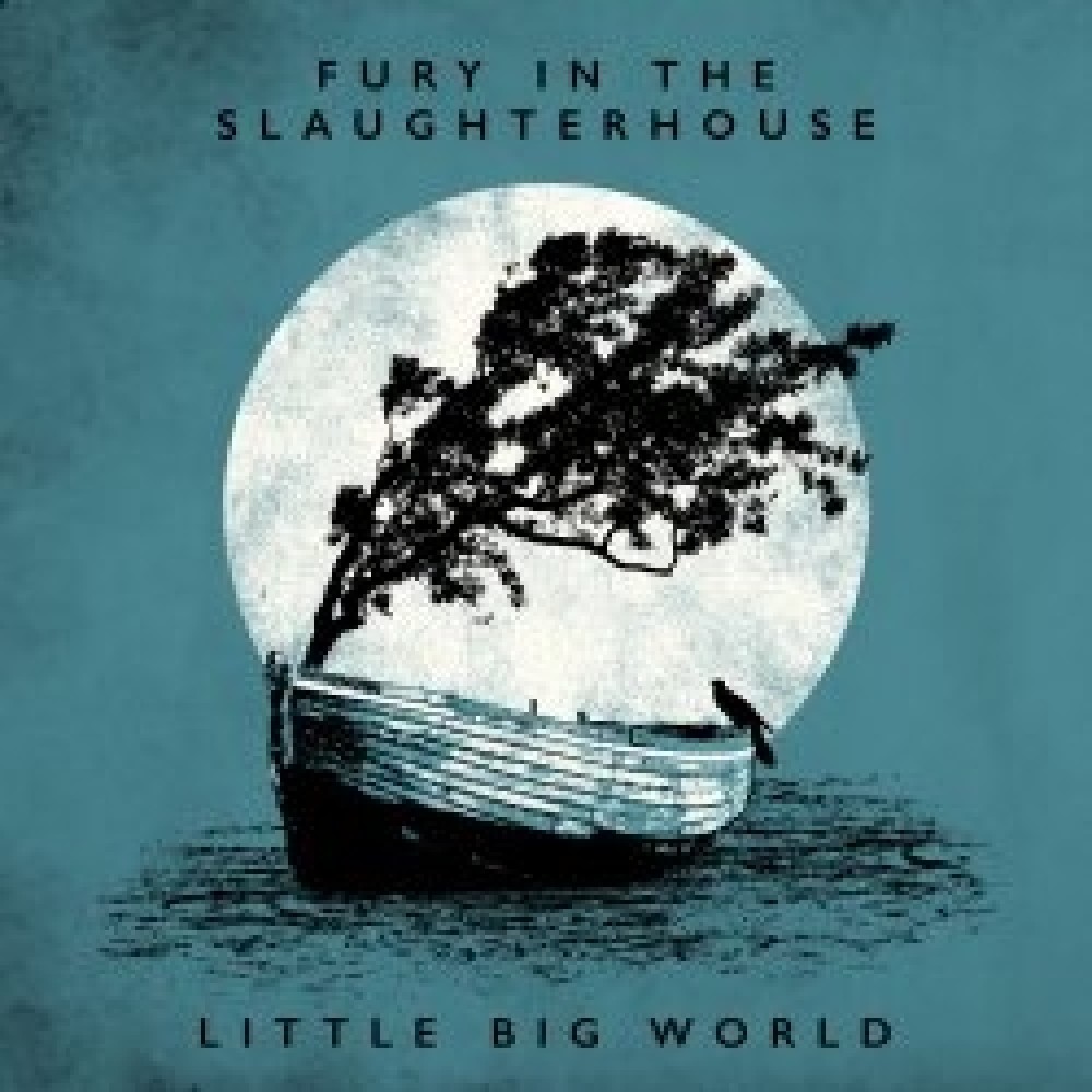 Fury in the Slaughterhouse – Little Big World