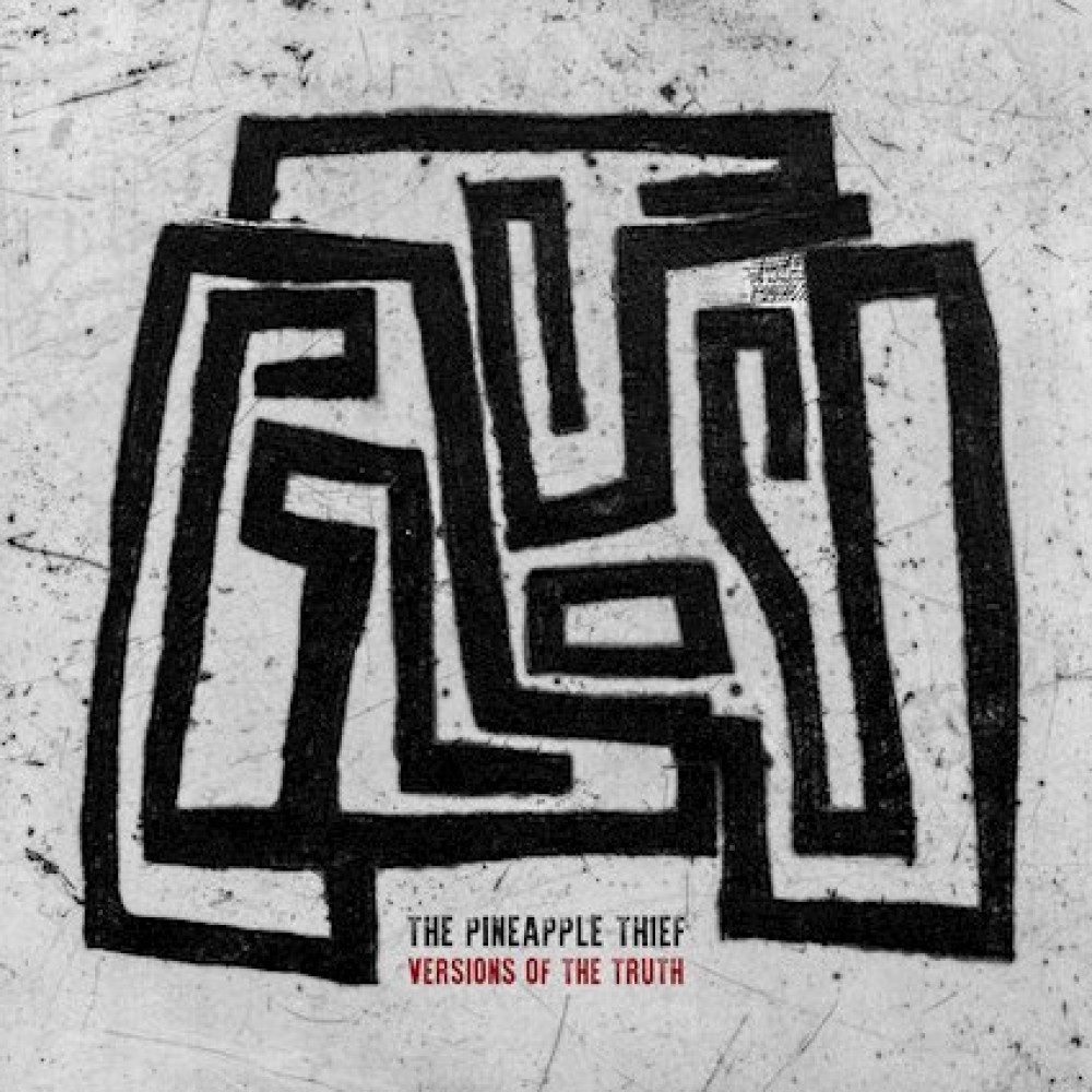 THE PINEAPPLE THIEF - Versions Of The Truth