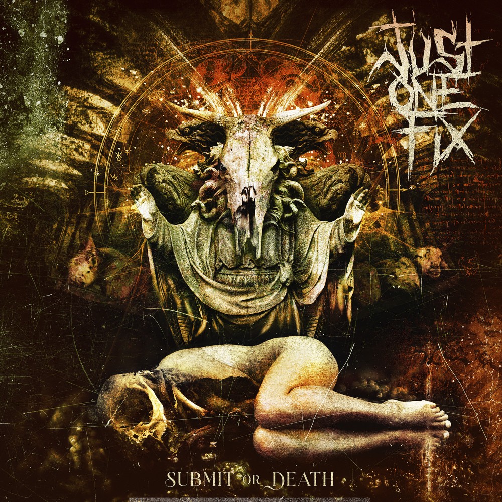 Just One Fix – Submit or Death