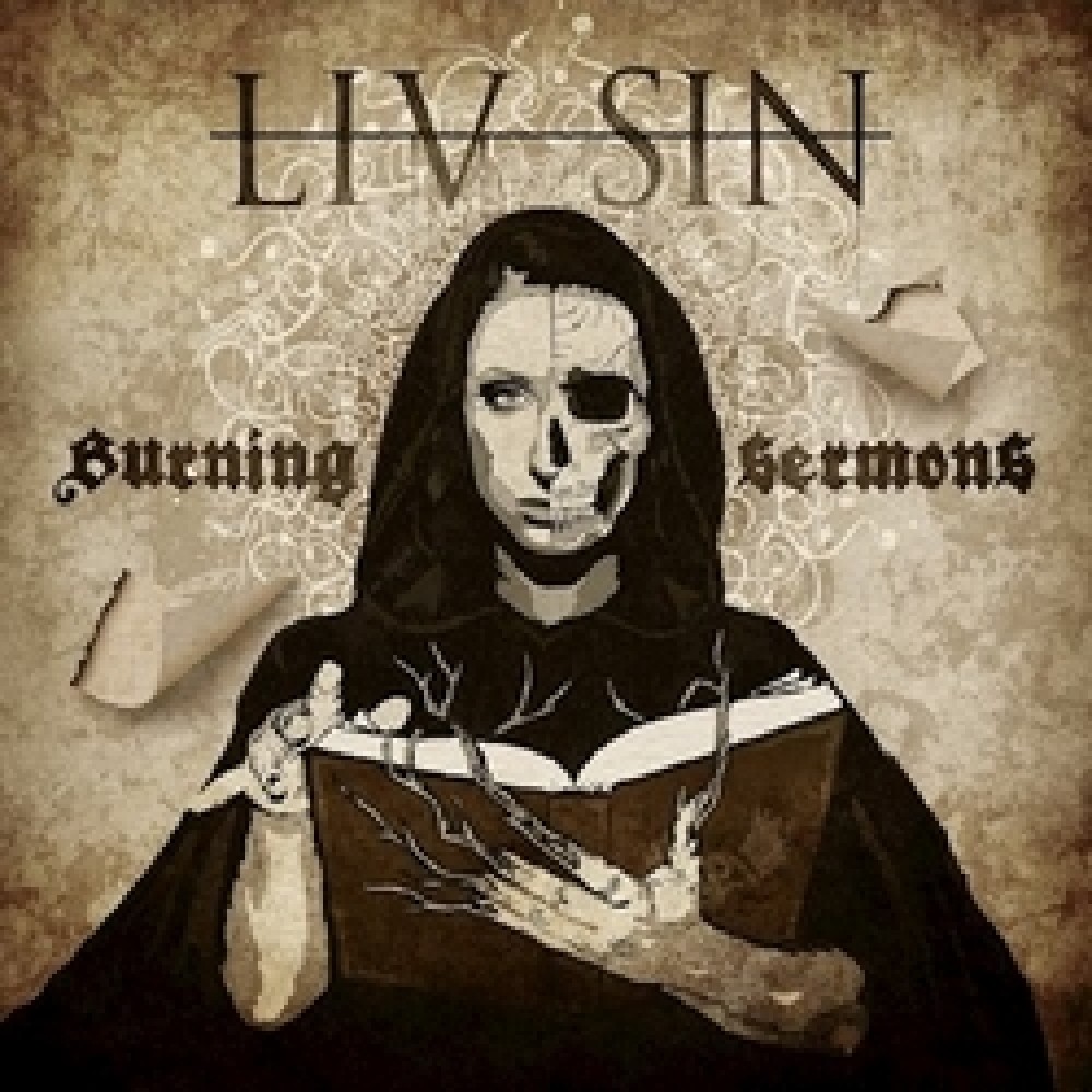 Liv Sin – Burning Sermons