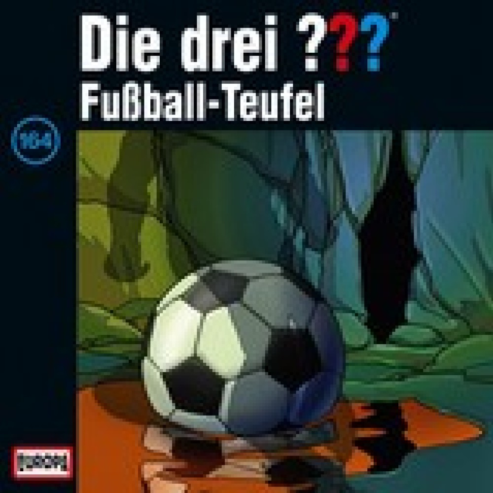 Die drei Fragezeichen – Fußball-Teufel (164)