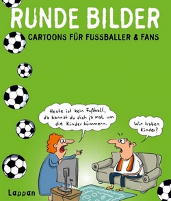 Runde Bilder – Cartoons für Fussballer & Fans