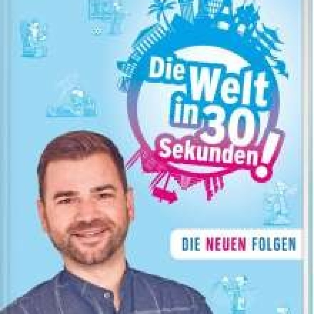 Jan Zerbst - Die Welt in 30 Sekunden! – Die neuen Folgen