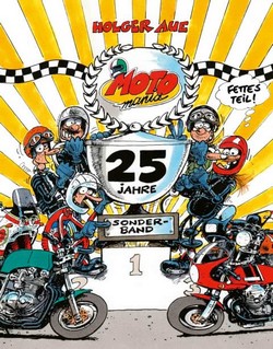 Holger Aue – MOTOMania – 25 Jahre (Sonderband)