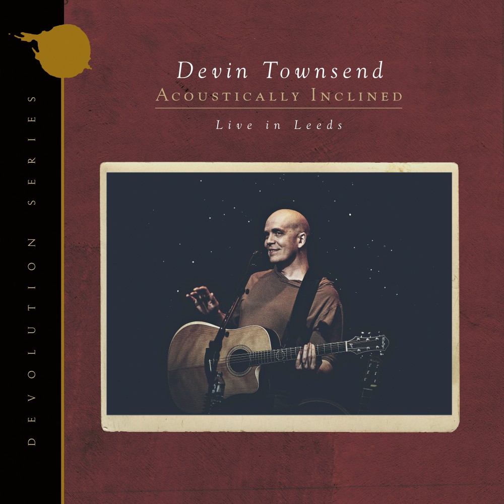 DEVIN TOWNSEND - Devolution Series #1 – Acoustically Inclined, Live In Leeds