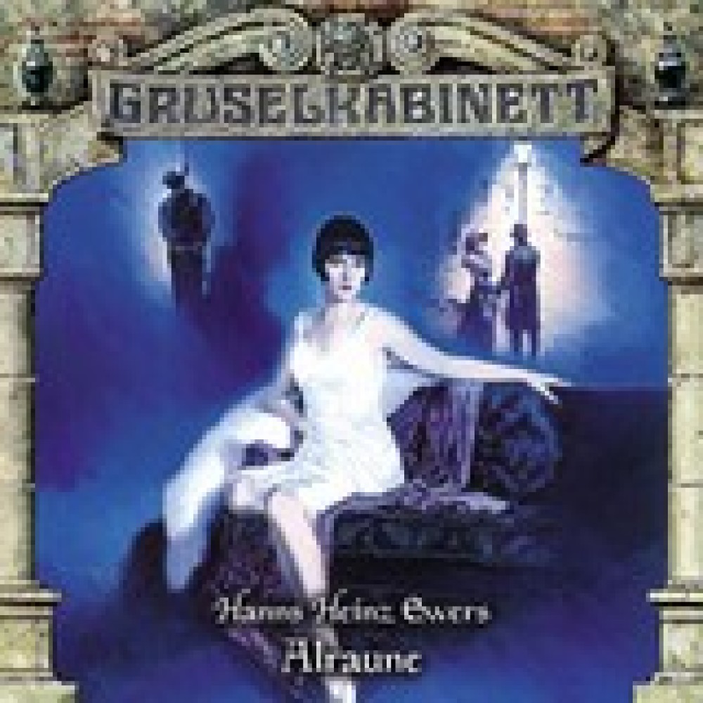 Gruselkabinett - Hanns Heinz Ewers - Alraune (87)