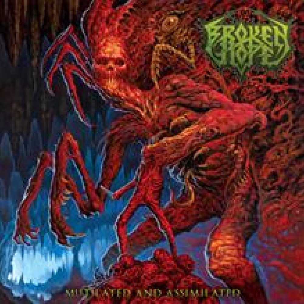 Broken Hope – Mutilated And Assimilated
