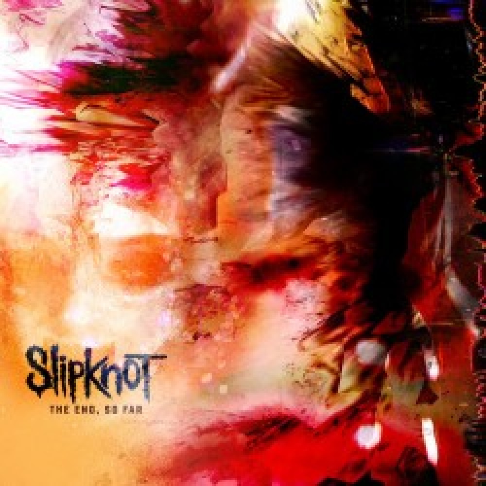 Slipknot - The End, so far