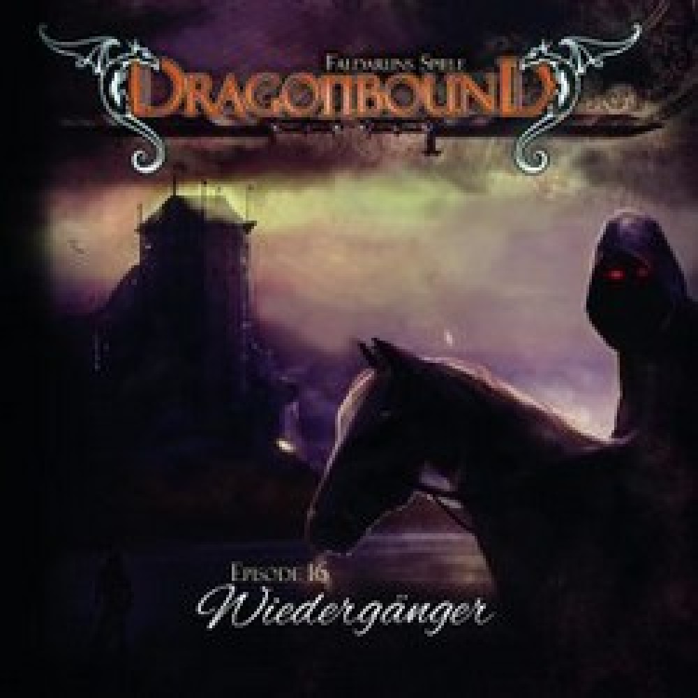 Dragonbound - Wiedergänger (Episode 16) 