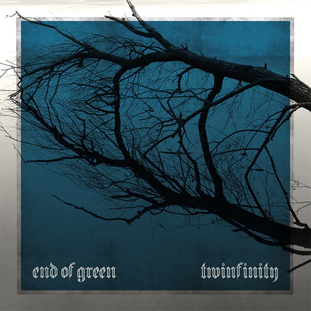 End Of Green -  Twinfinity