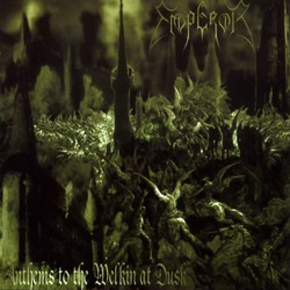 Emperor - Anthems To The Welkin At Dusk (Re-Release)