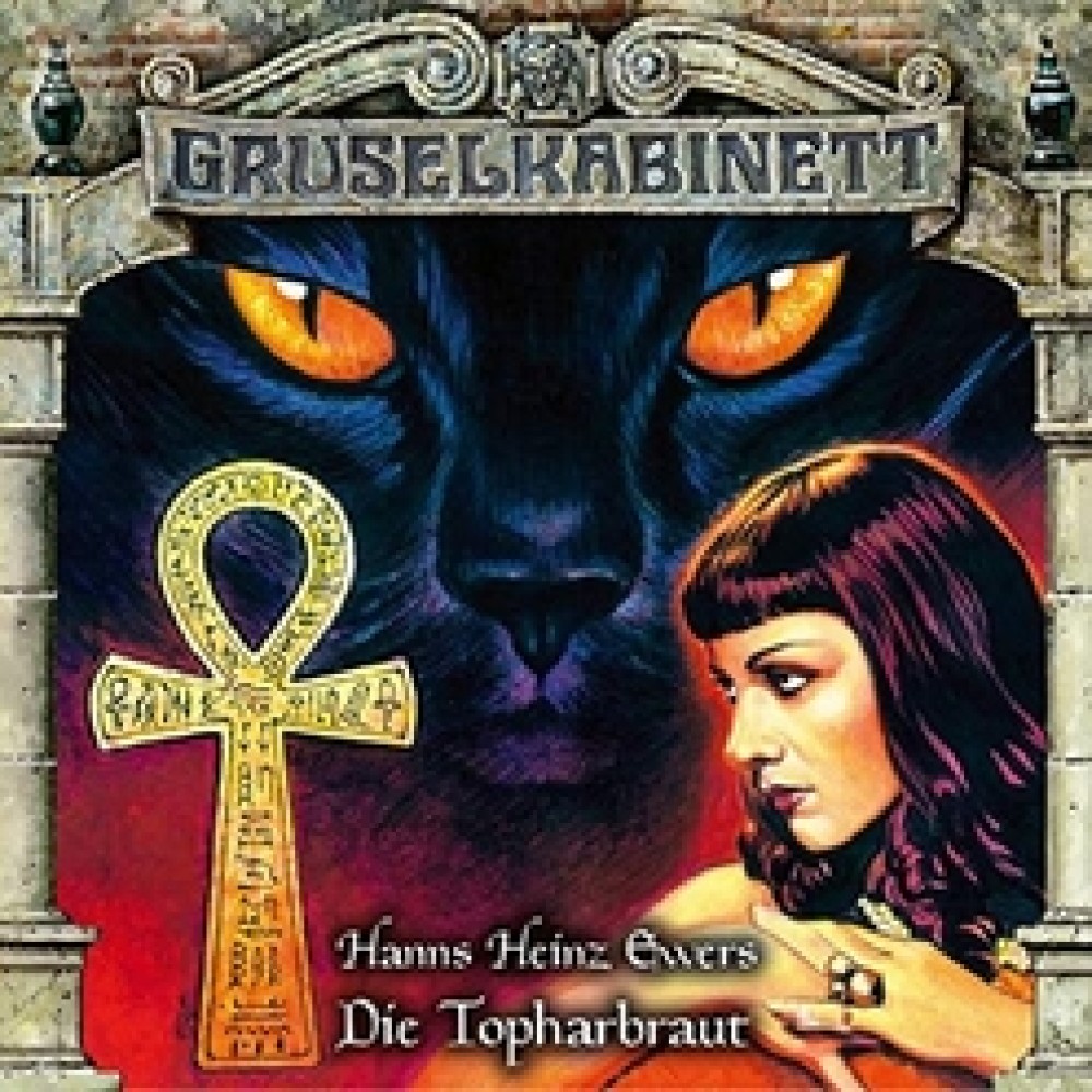 Gruselkabinett – Hanns Heinz Ewers - Die Topharbraut (151)