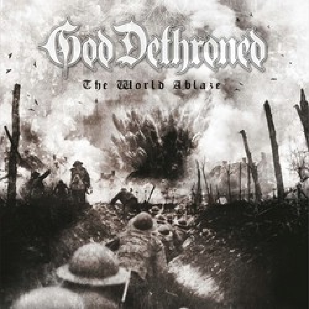 God Dethroned - The World Ablaze