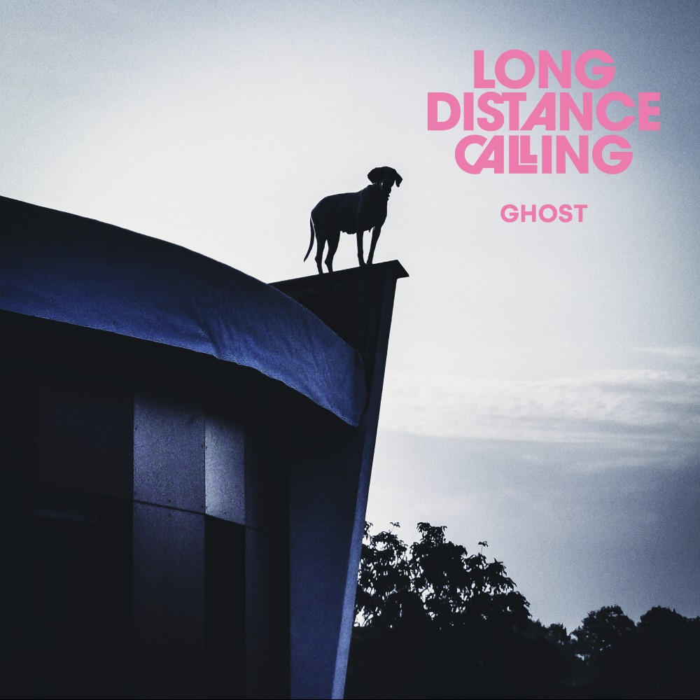 LONG DISTANCE CALLING - Ghost (EP)