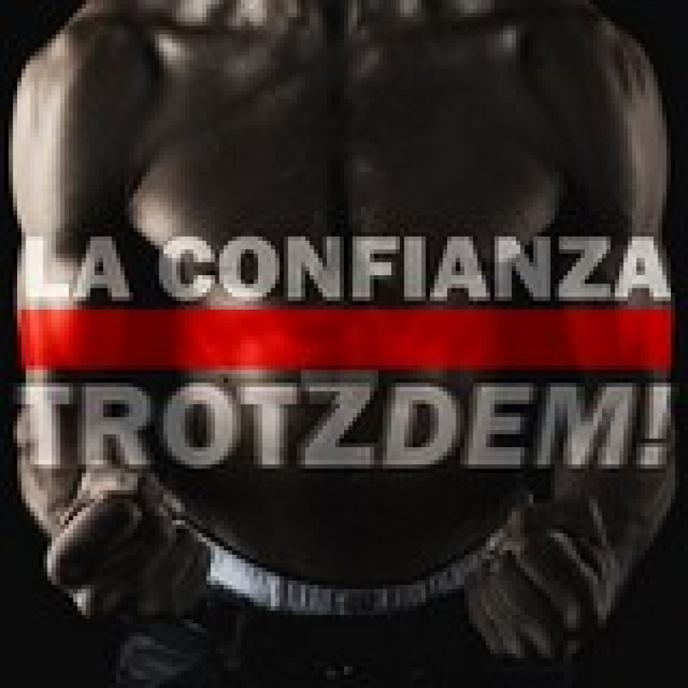 La Confianza – Trotzdem!