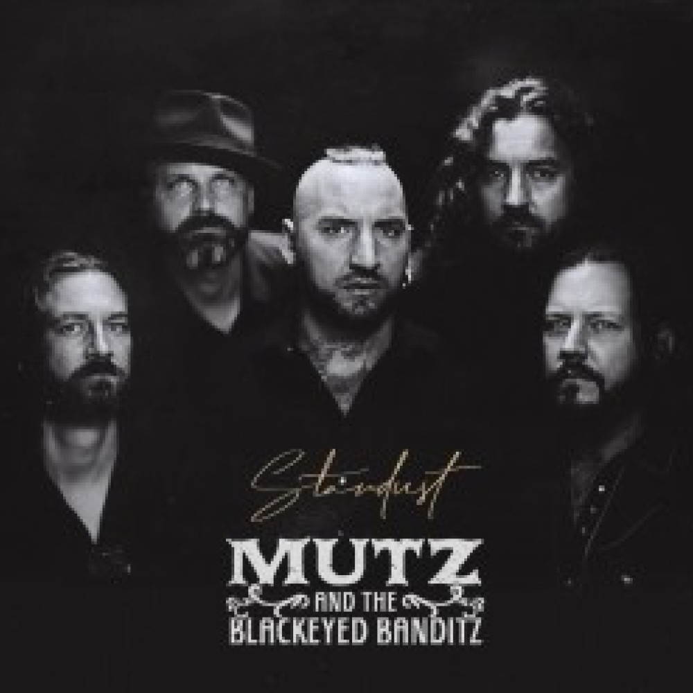 Mutz and the Blackeyed Banditz - Stardust