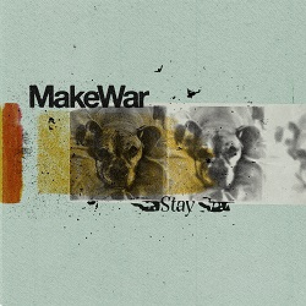 Make War - Stay