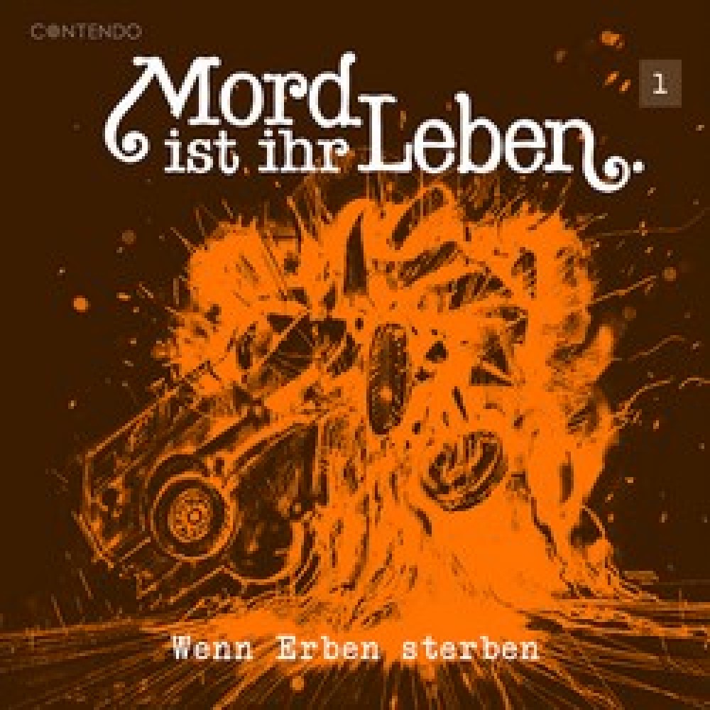 Mord ist ihr Leben – Wenn Erben Sterben (1)