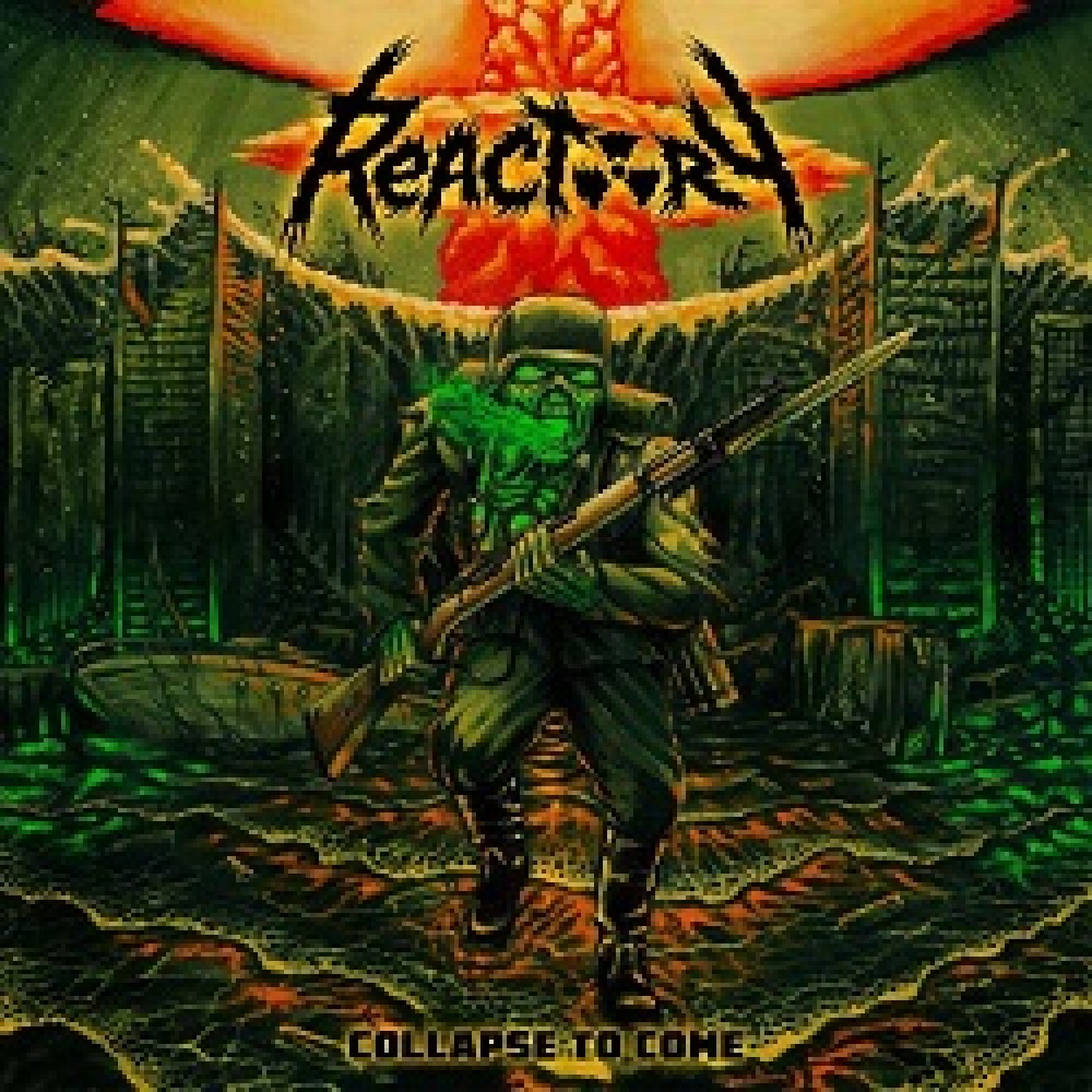 Reactory - Collapse to Come