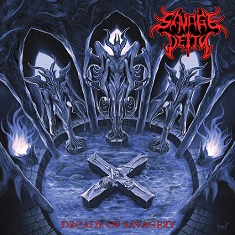 Savage Deity - Decade Of Savagery