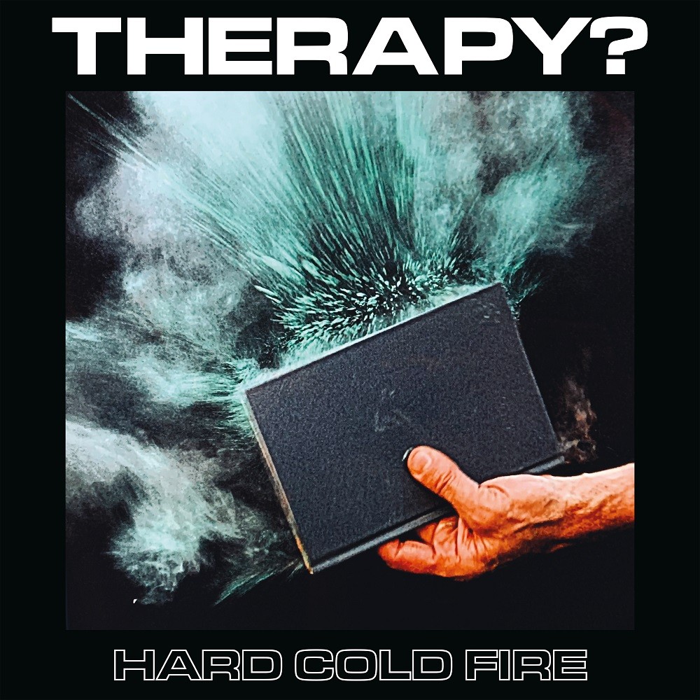 Therapy? -  Hard Cold Fire
