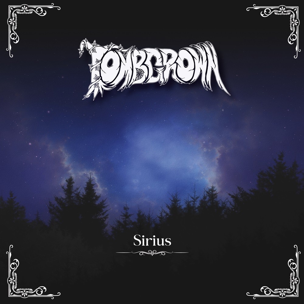 Tombgrown - Sirius