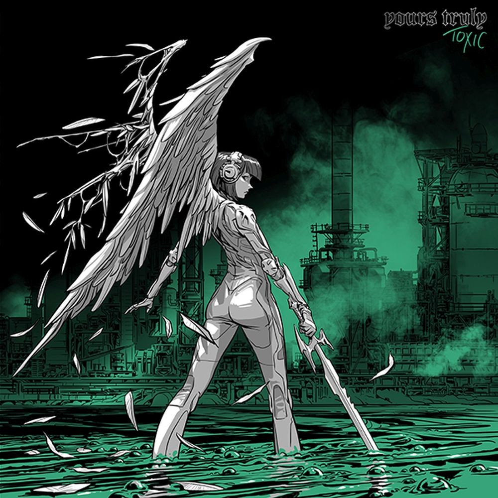 Yours Truly - Toxic