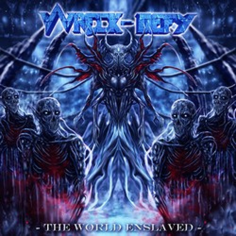 Wreck-Defy – The World Enslaved