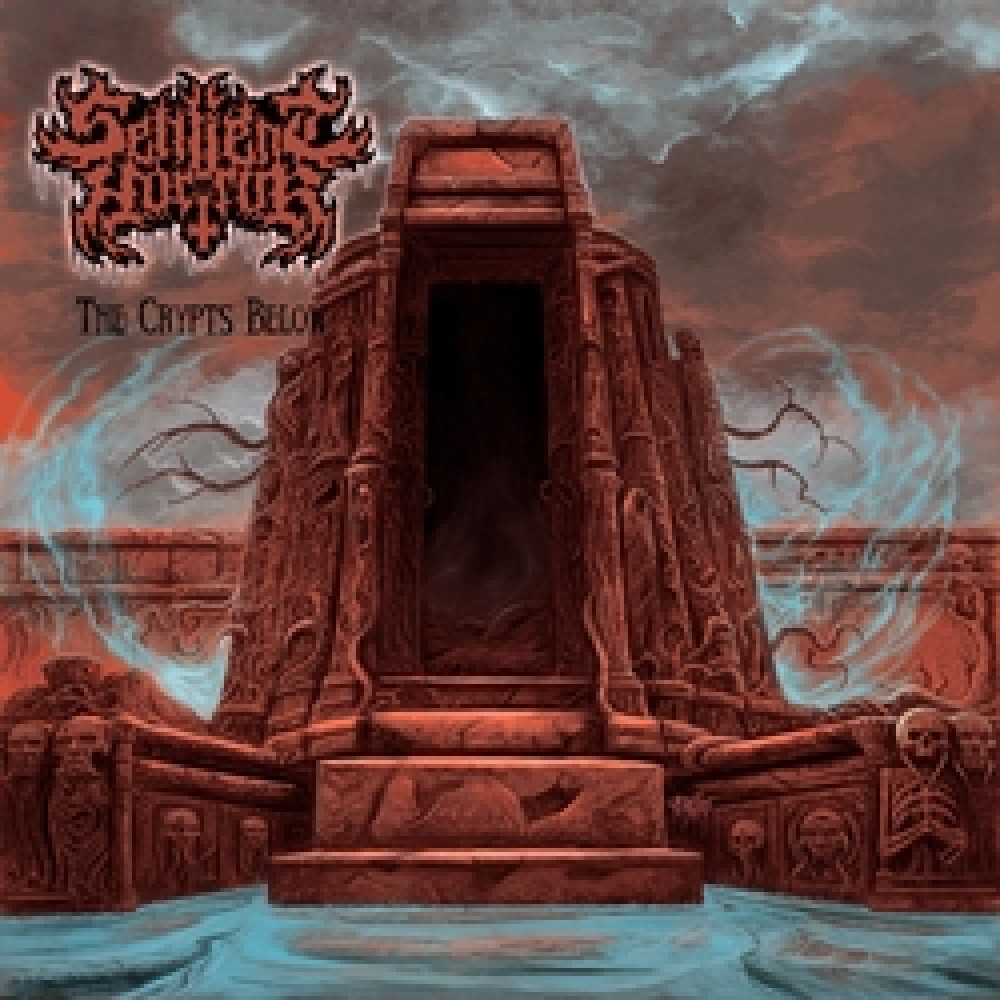 Sentient Horror – The Crypts Below (EP)