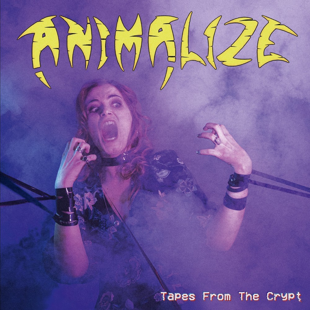 Animalize – Tapes From The Crypt