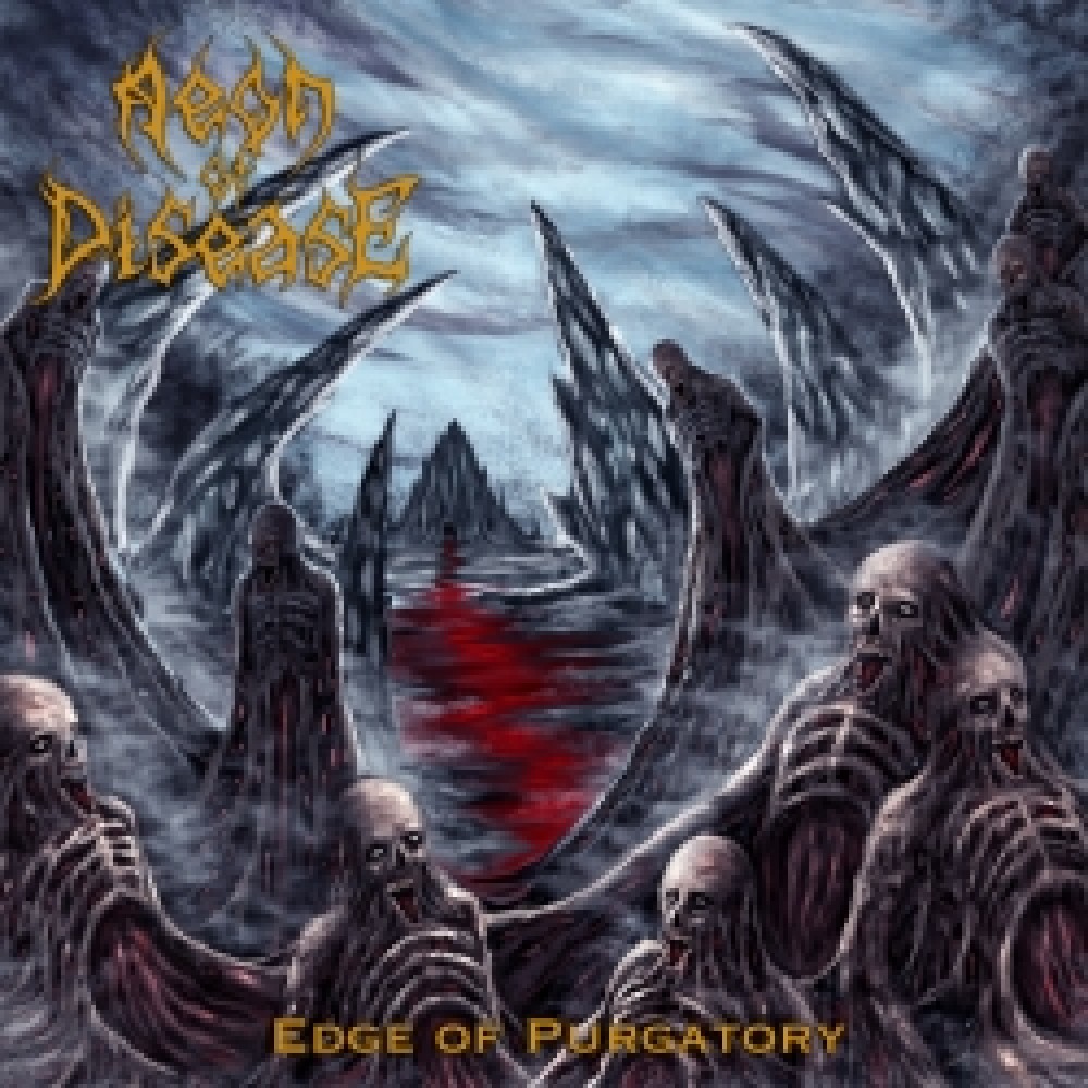 Aeon Of Disease - Edge Of Purgatory