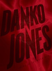 Danko Jones - Bring On The Mountain