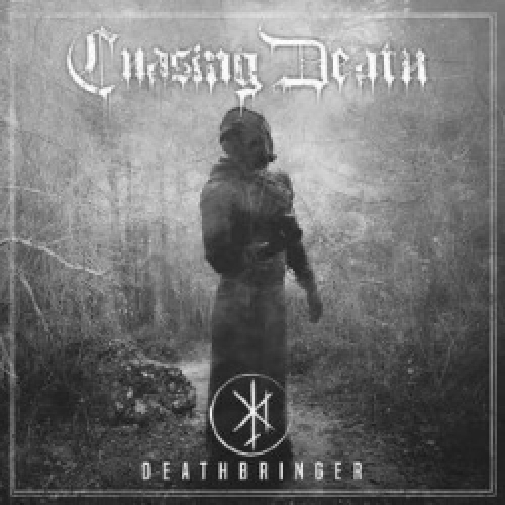 Chasing Death - Deathbringer