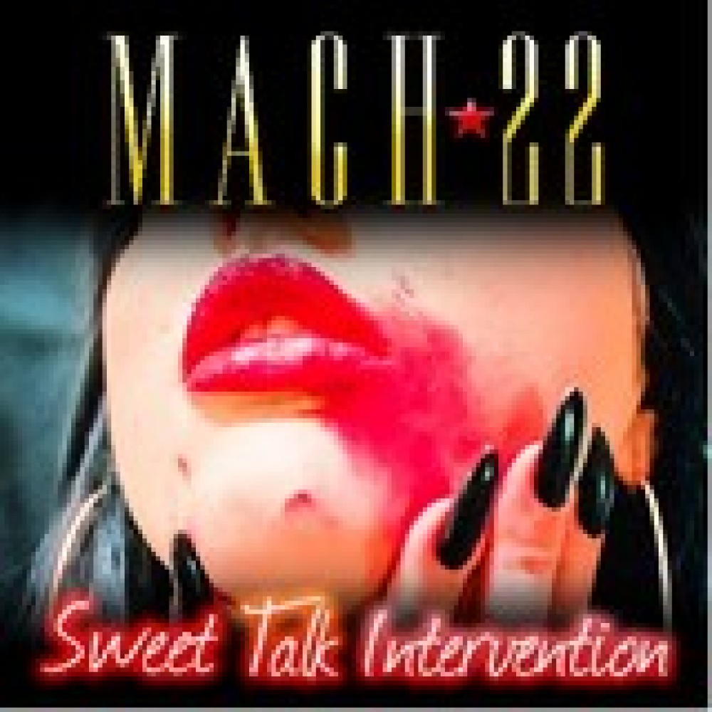 Mach22 – Sweet Talk Intervention