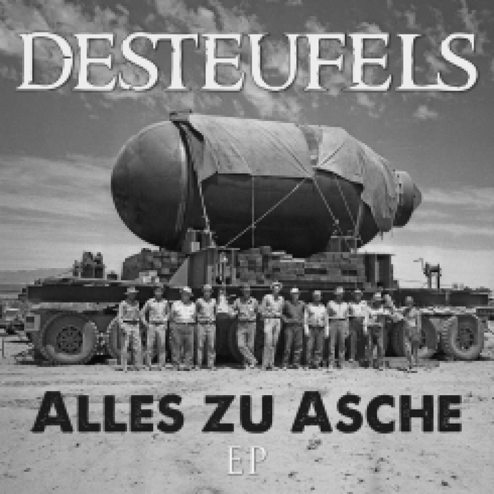 DESTEUFELS - ALLES ZU ASCHE EP