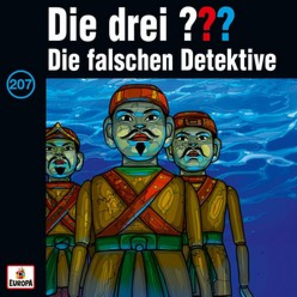 Die Drei Fragezeichen – Die falschen Detektive (207)