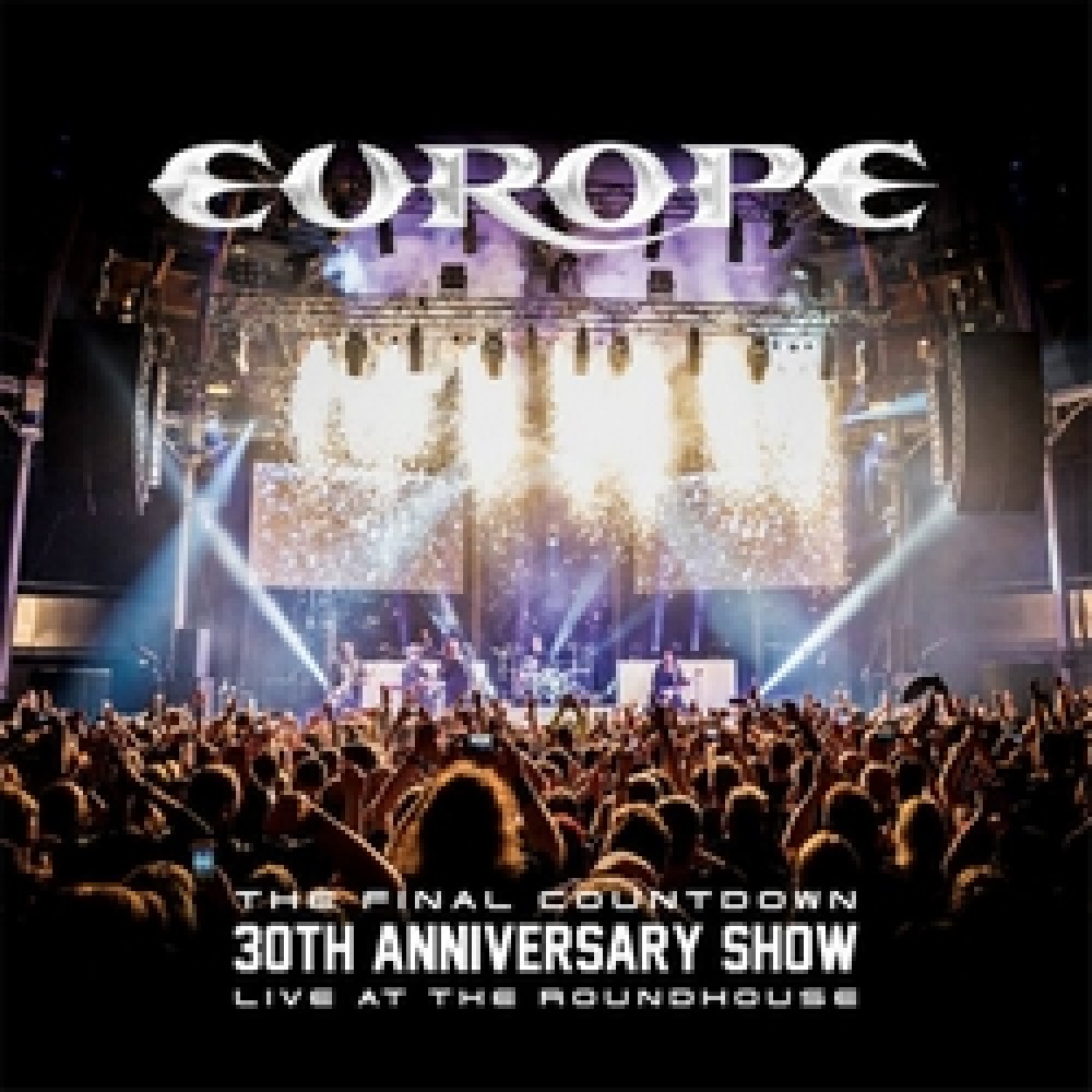 Europe – The Final Countdown – 30th Anniversary Show – Live At The Roundhouse