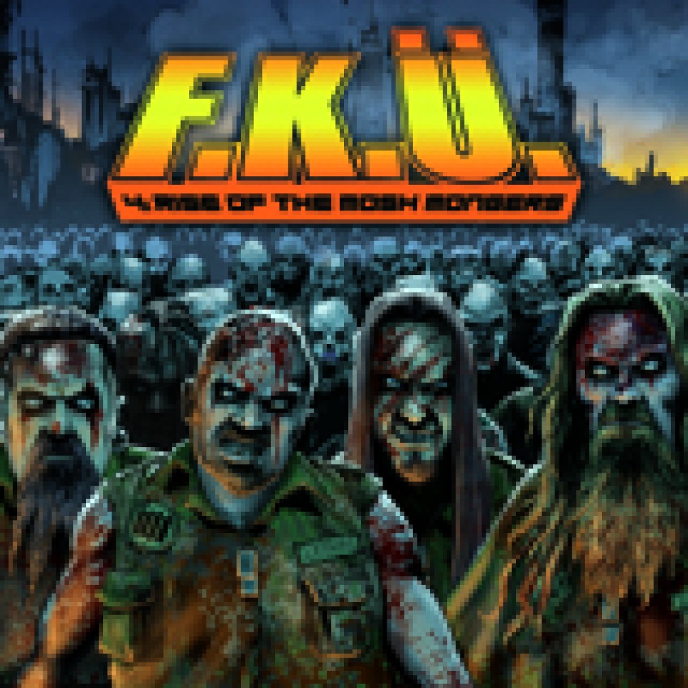 F_K_Ü_ - 4: Rise Of The Mosh Mongers