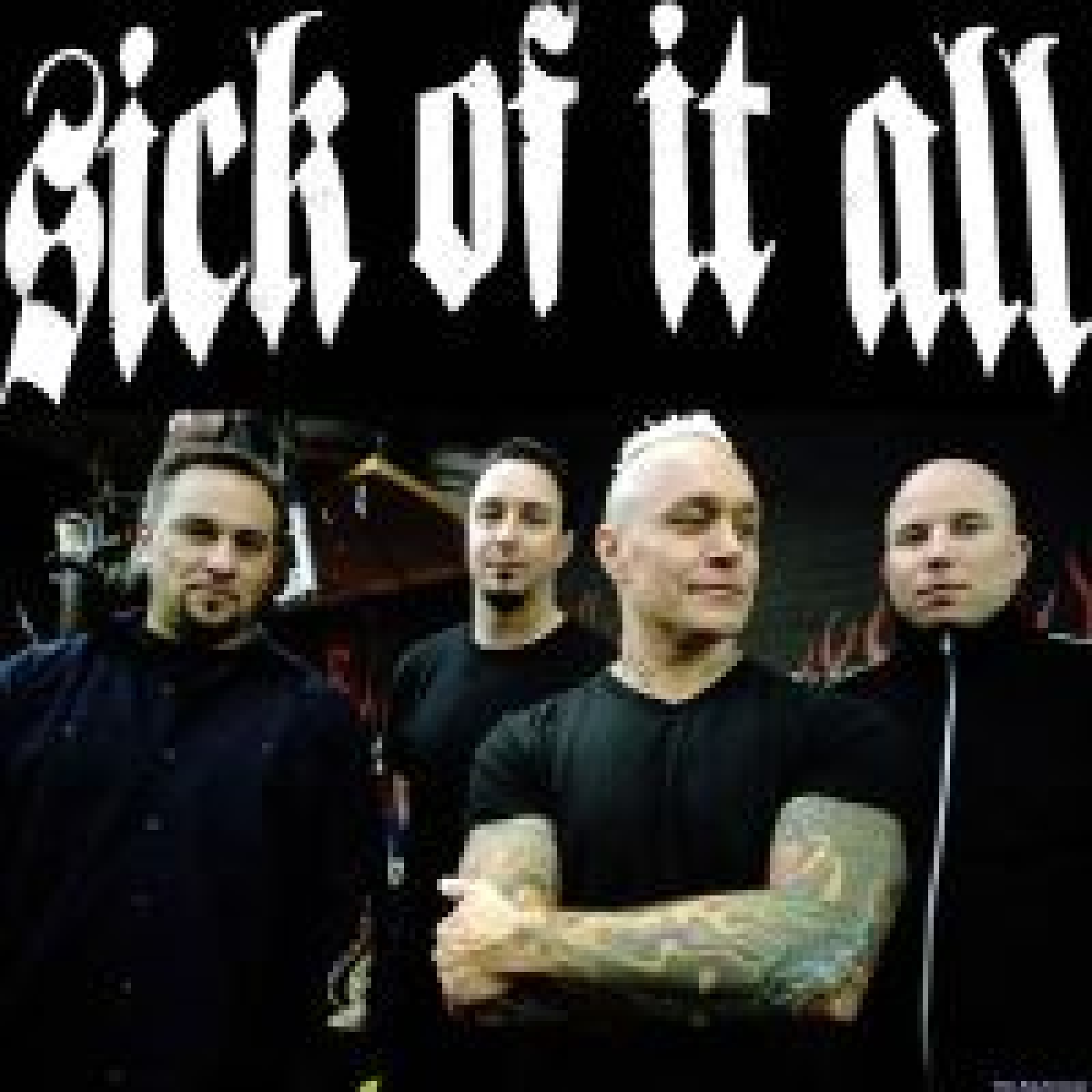 Sick Of It All