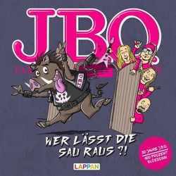 JBO – Wer lässt die Sau raus?!