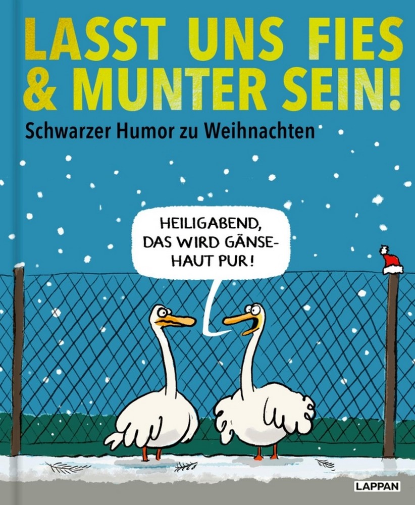 Lasst uns fies & munter sein – Schwarzer Humor zu Weihnachten