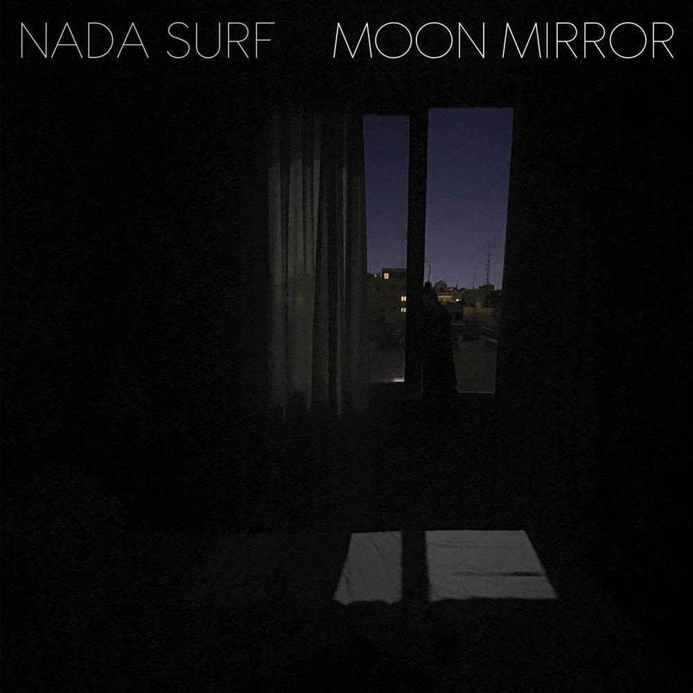 Nada Surf - Moon Mirror