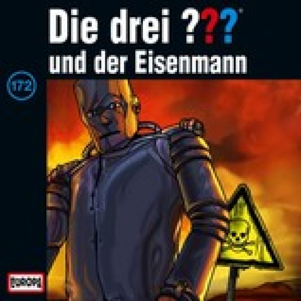 Die Drei Fragezeichen und der Eisenmann (172)