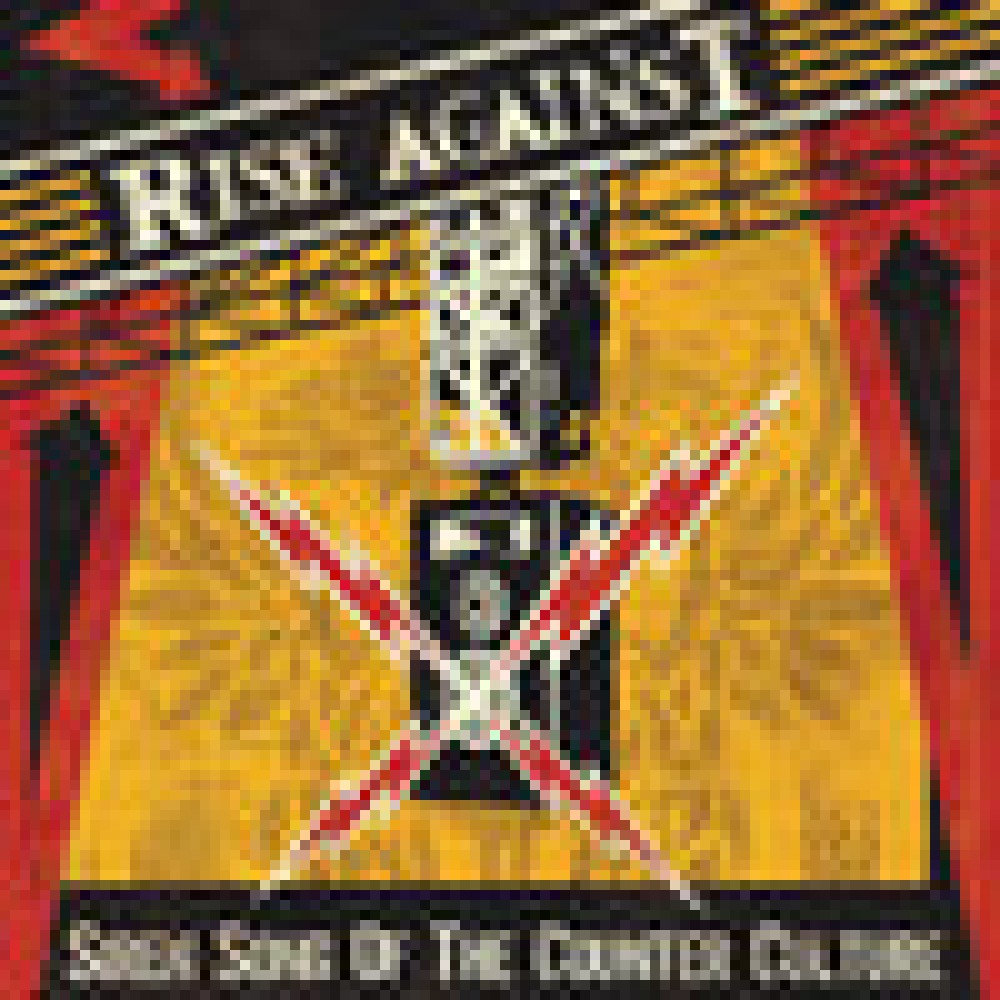 Rise Against - Siren Song Of The Counter Culture