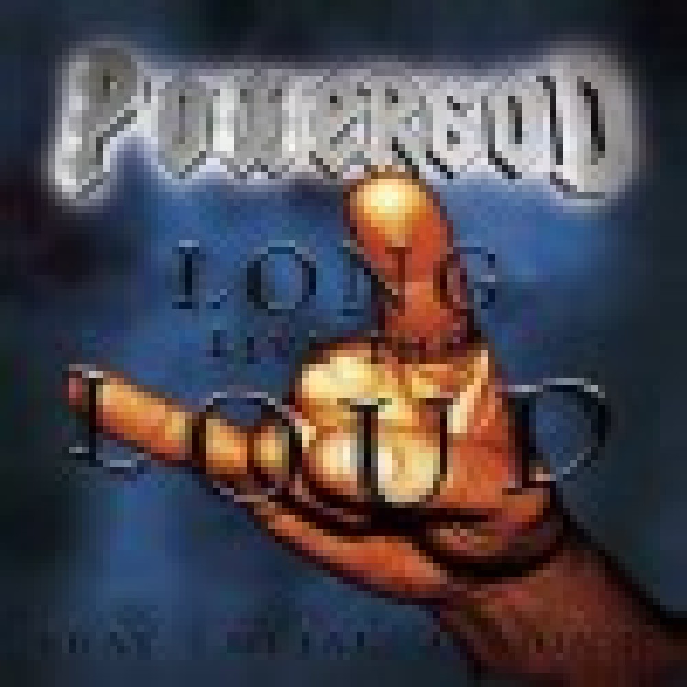 Powergod - Long Live The Loud – That´s Metal Lesson II