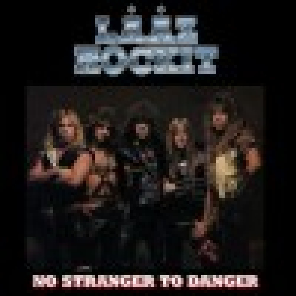 Lääz Rockit - No Stranger To Danger Lääz Rockit - No Stranger To Danger