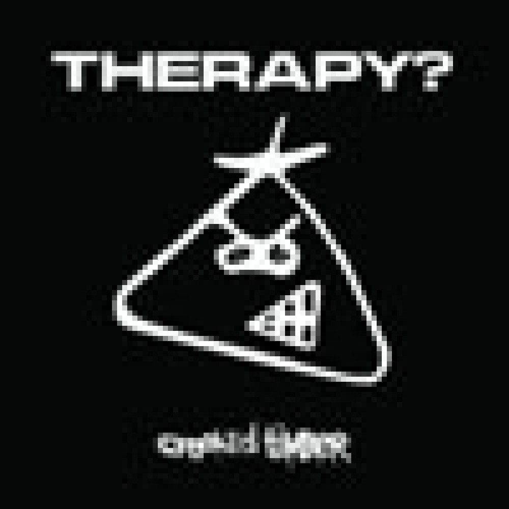 Therapy? - Crooked Timber Therapy? - Crooked Timber