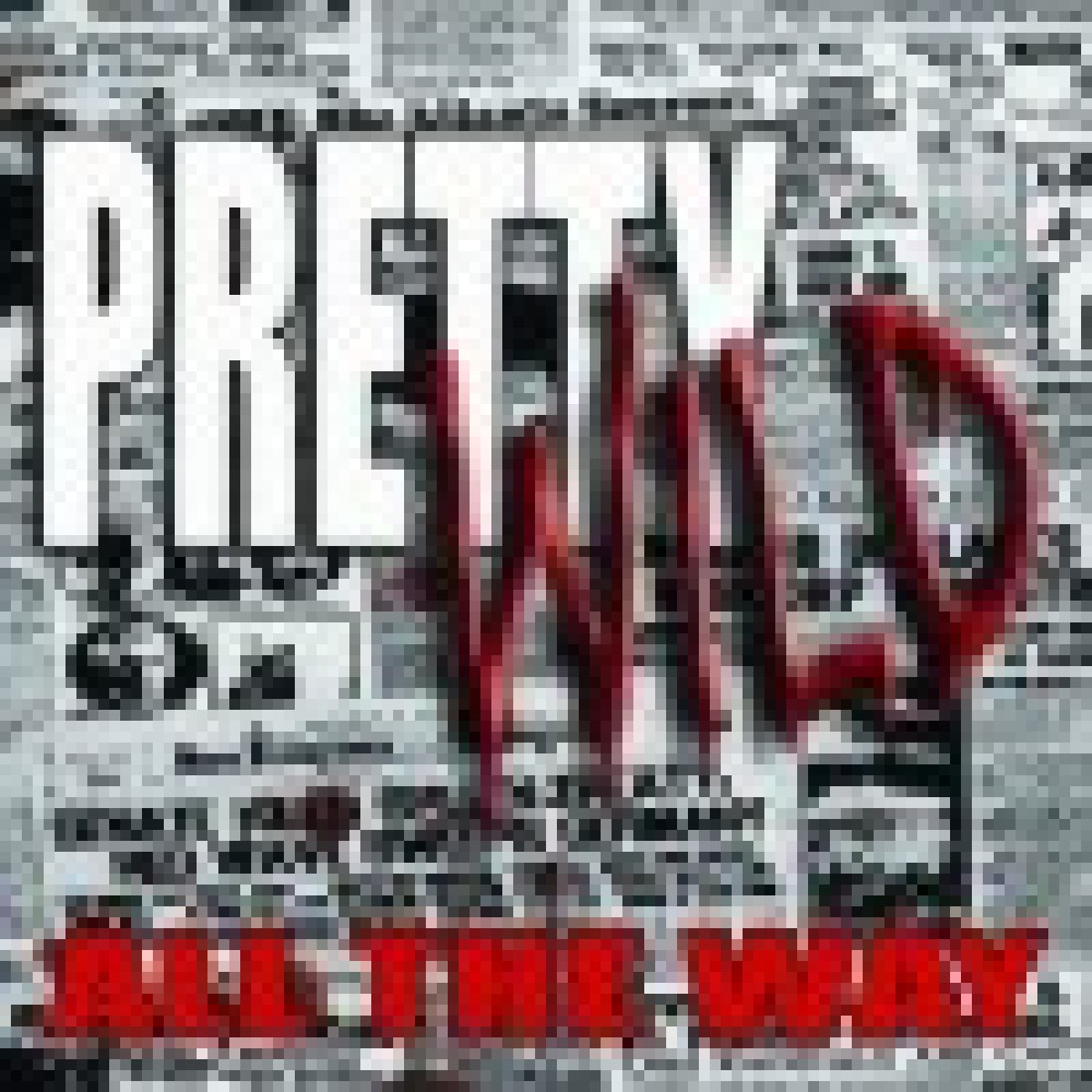 Pretty Wild - All The Way